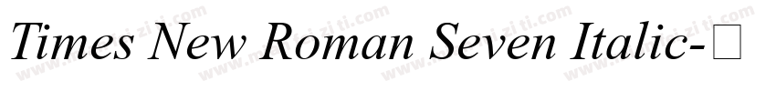Times New Roman Seven Italic字体转换